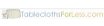 TableclothsForLess Coupon Codes
