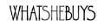 WhatSheBuys Coupon Codes