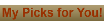 My Picks for You! Coupons