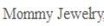 Mommy Jewelry Coupons